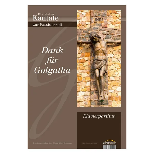 Produktbild des Artikels Dank für Golgatha - Klavierpartitur (Liederbuch - Geheftet)