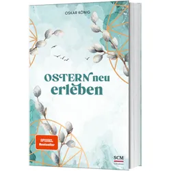 Produktbild des Artikels Ostern neu erleben (Buch - Klappenbroschur)