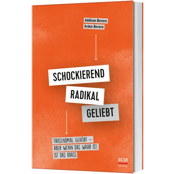 Produktbild des Artikels Schockierend radikal geliebt (Buch - Klappenbroschur)