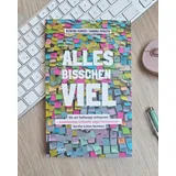 Stimmungsbild zu Alles bisschen viel