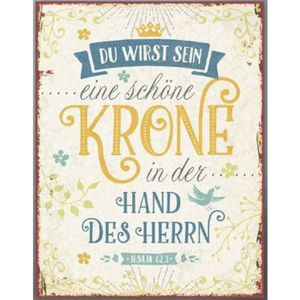 Produktbild des Artikels Metallschild groß - Eine schöne Krone ()