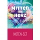 Mitten ins Herz (Noten-Set)