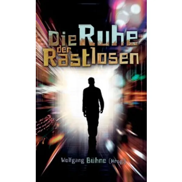 Produktbild des Artikels Die Ruhe der Rastlosen (Buch - Taschenbuch)