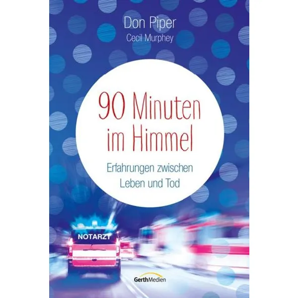 Produktbild des Artikels 90 Minuten im Himmel - Jubiläumsausgabe (Buch - Gebunden)
