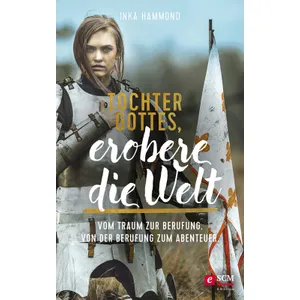 Produktbild des Artikels Tochter Gottes, erobere die Welt (E-Book - ePUB Datei)