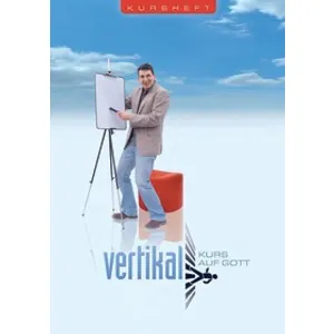 Produktbild des Artikels VERTIKAL - Kurs auf Gott Kursheft (Buch - Geheftet)