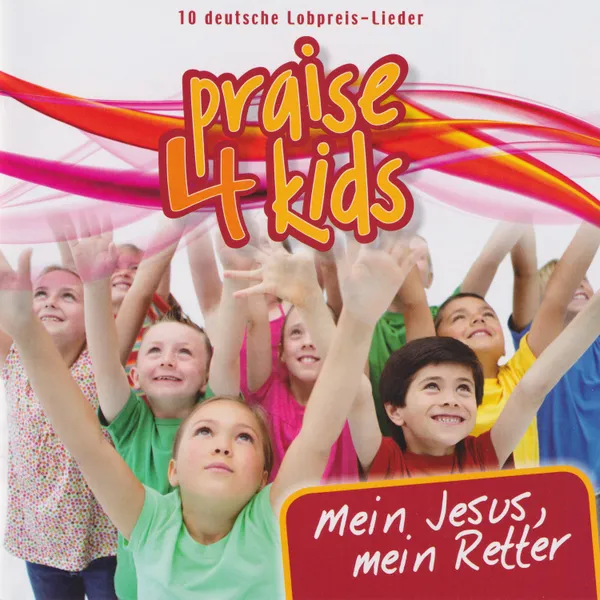 Produktbild des Artikels Praise 4 Kids - Mein Jesus, mein Retter (MP3-Album - Download)