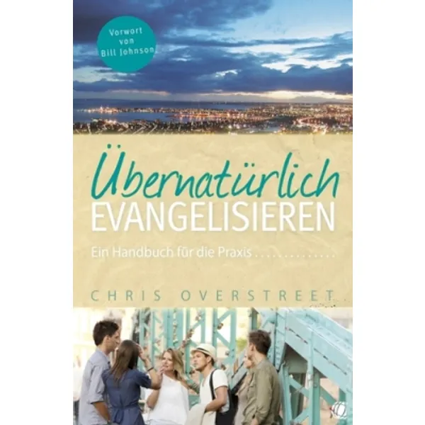Produktbild des Artikels Übernatürlich evangelisieren (Buch - Paperback)