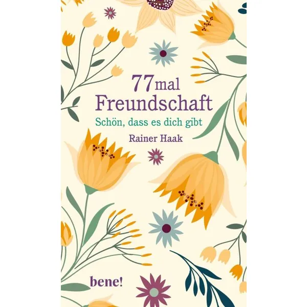 Produktbild des Artikels 77 mal Freundschaft (Buch - Gebunden)