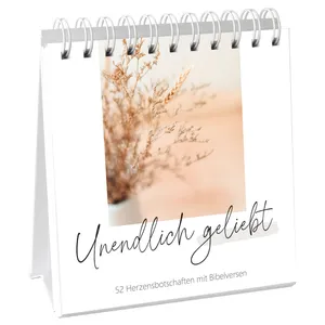 Produktbild des Artikels Unendlich geliebt - Aufstellbuch (Buch - Spiralbindung)