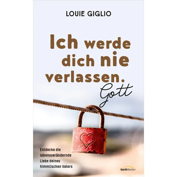 Produktbild des Artikels Ich werde dich nie verlassen. Gott (E-Book - ePUB Datei)