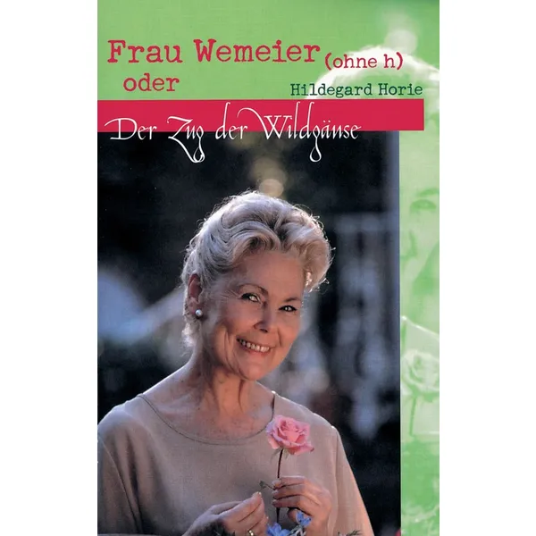 Produktbild des Artikels Frau Wemeier (ohne h) oder der Zug der Wildgänse (Buch - Paperback)
