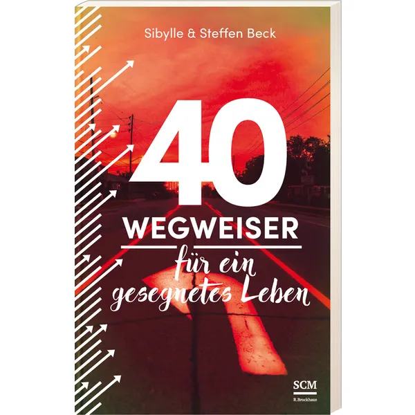Produktbild des Artikels 40 Wegweiser für ein gesegnetes Leben (Buch - Klappenbroschur)