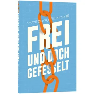 Produktbild des Artikels Frei und doch gefesselt (Buch - Kartoniert)