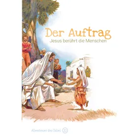 Produktbild des Artikels Der Auftrag - Jesus berührt die Menschen (Buch - Hardcover)