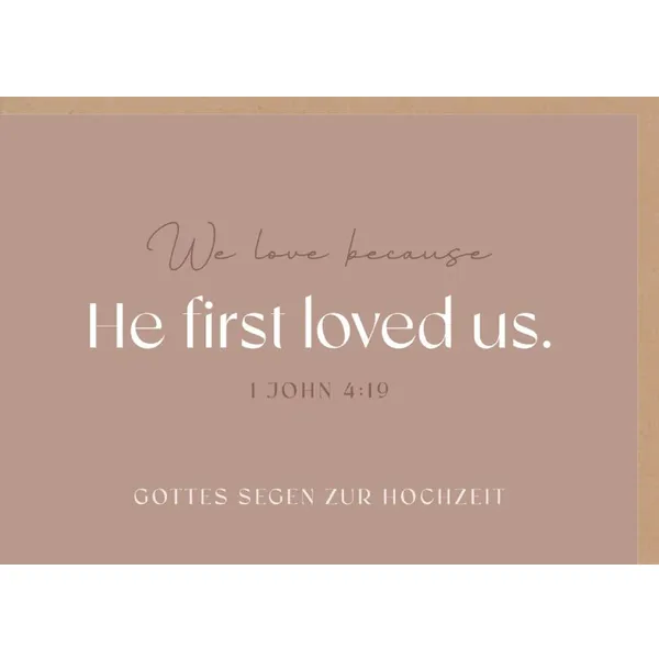 Produktbild des Artikels Faltkarte "He first loved us" (Schreibwaren)
