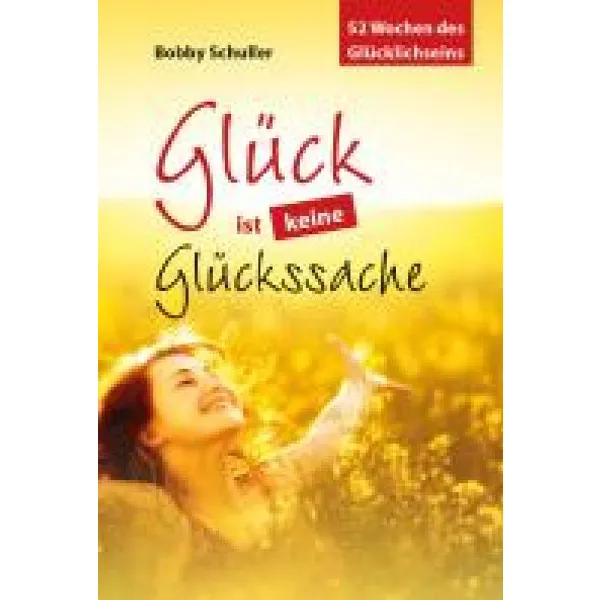 Produktbild des Artikels Glück ist keine Glückssache (Buch - Gebunden)