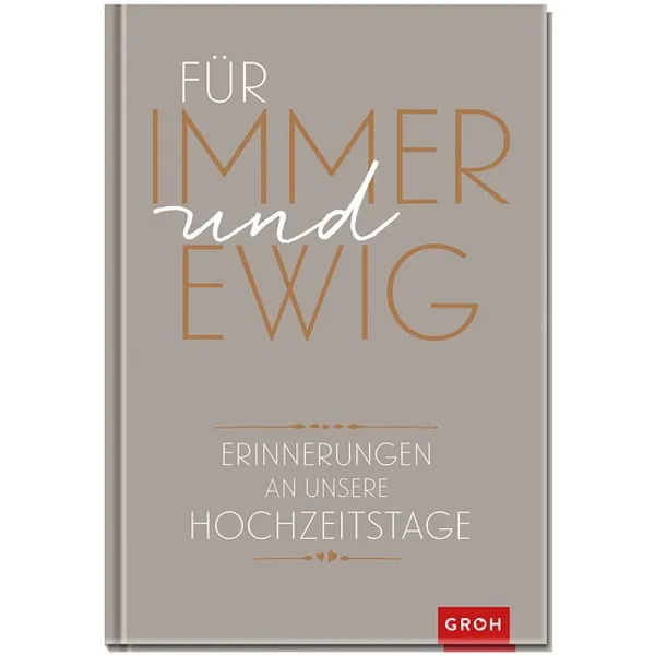 Produktbild des Artikels Für immer und ewig - Eintragbuch (Buch - Gebunden)