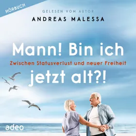 Produktbild des Artikels Mann! Bin ich jetzt alt?! - Hörbuch (MP3-Hörbuch - Download)