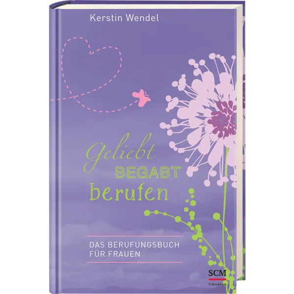 Produktbild des Artikels Geliebt begabt berufen (Buch - Hardcover)