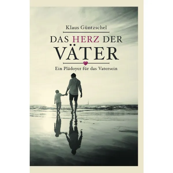 Produktbild des Artikels Das Herz der Väter (Buch - Gebunden)