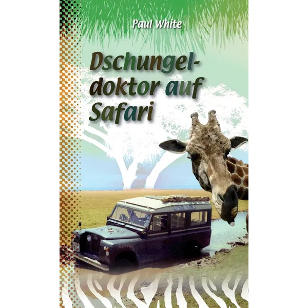 Produktbild des Artikels Dschungeldoktor auf Safari (Buch - Taschenbuch)