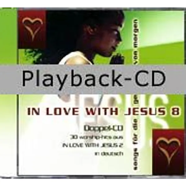 Produktbild des Artikels In Love with Jesus 8 - Playback (Audio - CD)