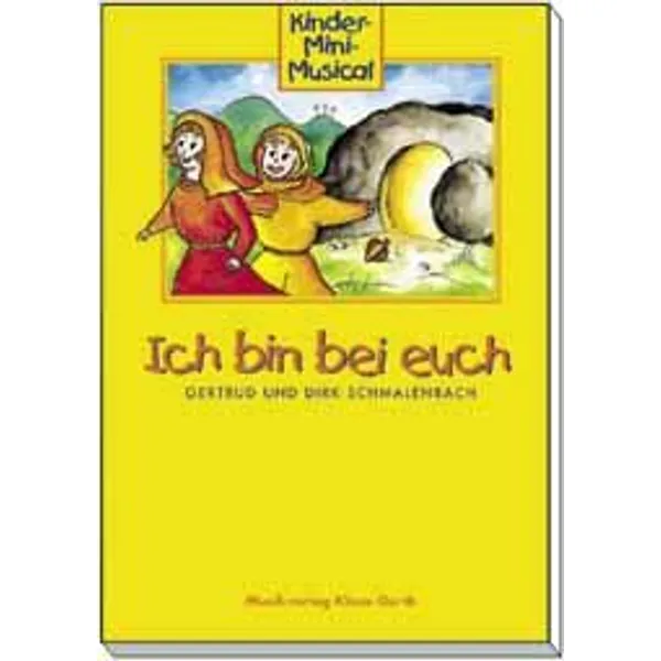 Produktbild des Artikels Ich bin bei euch - Liederheft (Liederbuch - Geheftet)
