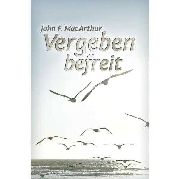 Produktbild des Artikels Vergeben befreit (Buch - Paperback)
