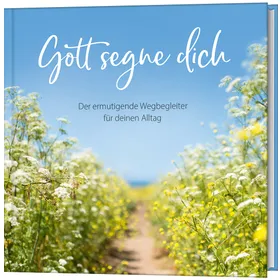 Produktbild des Artikels Gott segne dich (Buch - Gebunden)