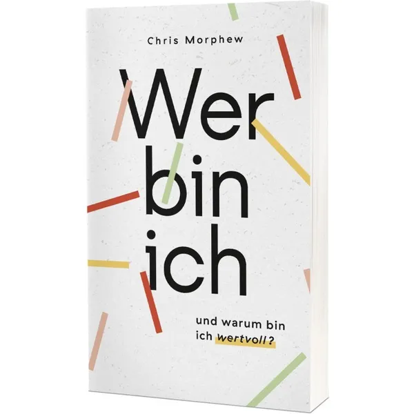 Produktbild des Artikels Wer bin ich - und warum bin ich wertvoll? (Buch - Taschenbuch)