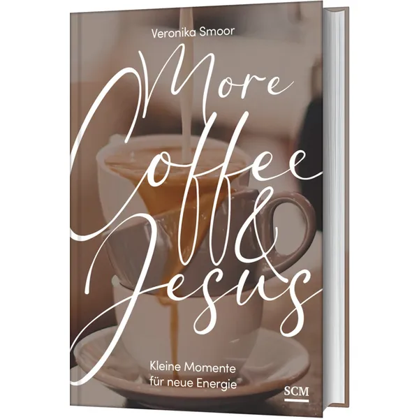 Produktbild des Artikels More Coffee and Jesus (Buch - Gebunden)