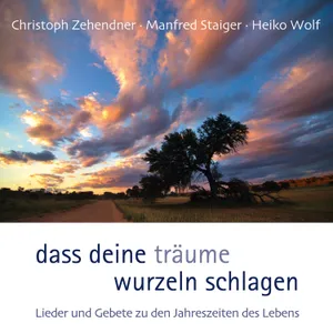 Produktbild des Artikels Dass deine Träume Wurzeln schlagen (Playback ohne Backings) (MP3-Album - Download)