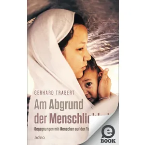 Produktbild des Artikels Am Abgrund der Menschlichkeit (E-Book - ePUB Datei)