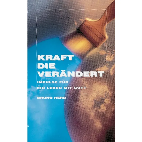 Produktbild des Artikels Kraft die verändert (Buch - Taschenbuch)