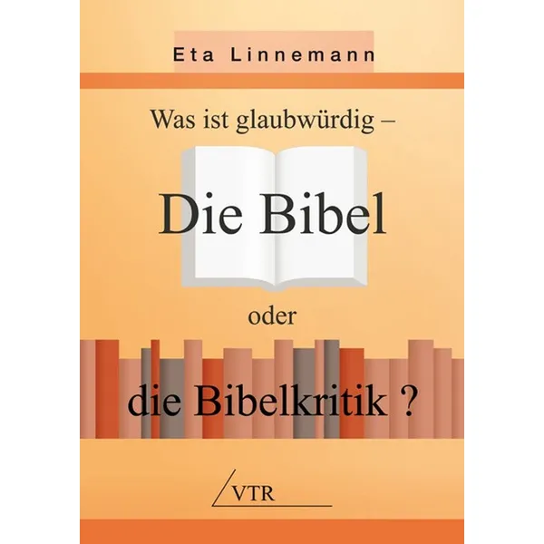 Produktbild des Artikels Bibel oder Bibelkritik? (Buch - Paperback)