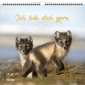 Produktbild des Artikels Ich hab dich gern 2027 - Wandkalender (Kalender - Spiralbindung)