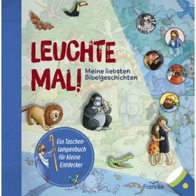 Produktbild des Artikels Leuchte mal! Meine liebsten Bibelgeschichten (Buch - Hardcover)