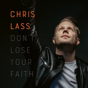 Produktbild des Artikels Don't Lose Your Faith (Playback ohne Backings) (MP3-Album - Download)