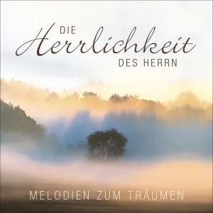 Produktbild des Artikels Die Herrlichkeit des Herrn (MP3-Album - Download)
