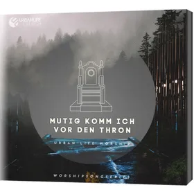 Produktbild des Artikels Mutig komm ich vor den Thron (Audio - CD)