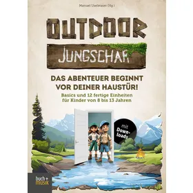 Produktbild des Artikels Outdoor Jungschar. Das Abenteuer beginnt vor deiner Haustür! (Buch - Paperback)