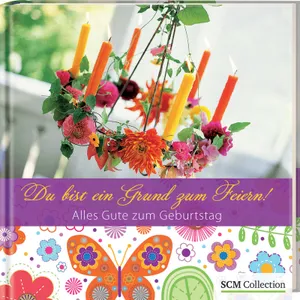 Produktbild des Artikels Du bist ein Grund zum Feiern! (Buch - Gebunden)