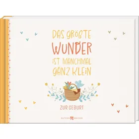 Produktbild des Artikels Das größte Wunder ist manchmal ganz klein - Babyalbum (Buch - Gebunden)