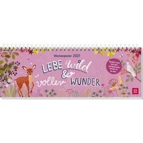 Produktbild des Artikels Lebe wild und voller Wunder 2027 - Wochenplaner (Kalender - Spiralbindung)