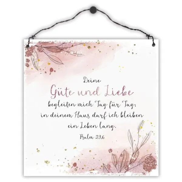 Produktbild des Artikels Holzschild klein - Deine Güte und Liebe begleiten mich ()