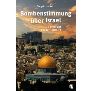Produktbild des Artikels Bombenstimmung über Israel (Buch - Paperback)
