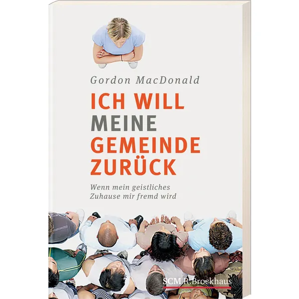 Produktbild des Artikels Ich will meine Gemeinde zurück! (Buch - Paperback)