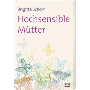 Produktbild des Artikels Hochsensible Mütter (Buch - Klappenbroschur)