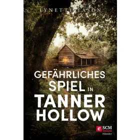 Produktbild des Artikels Gefährliches Spiel in Tanner Hollow (E-Book - ePUB Datei)